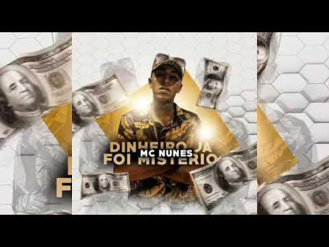 Mc Nunes - Dinheiro Já Foi Mistério ( Love Funk )
