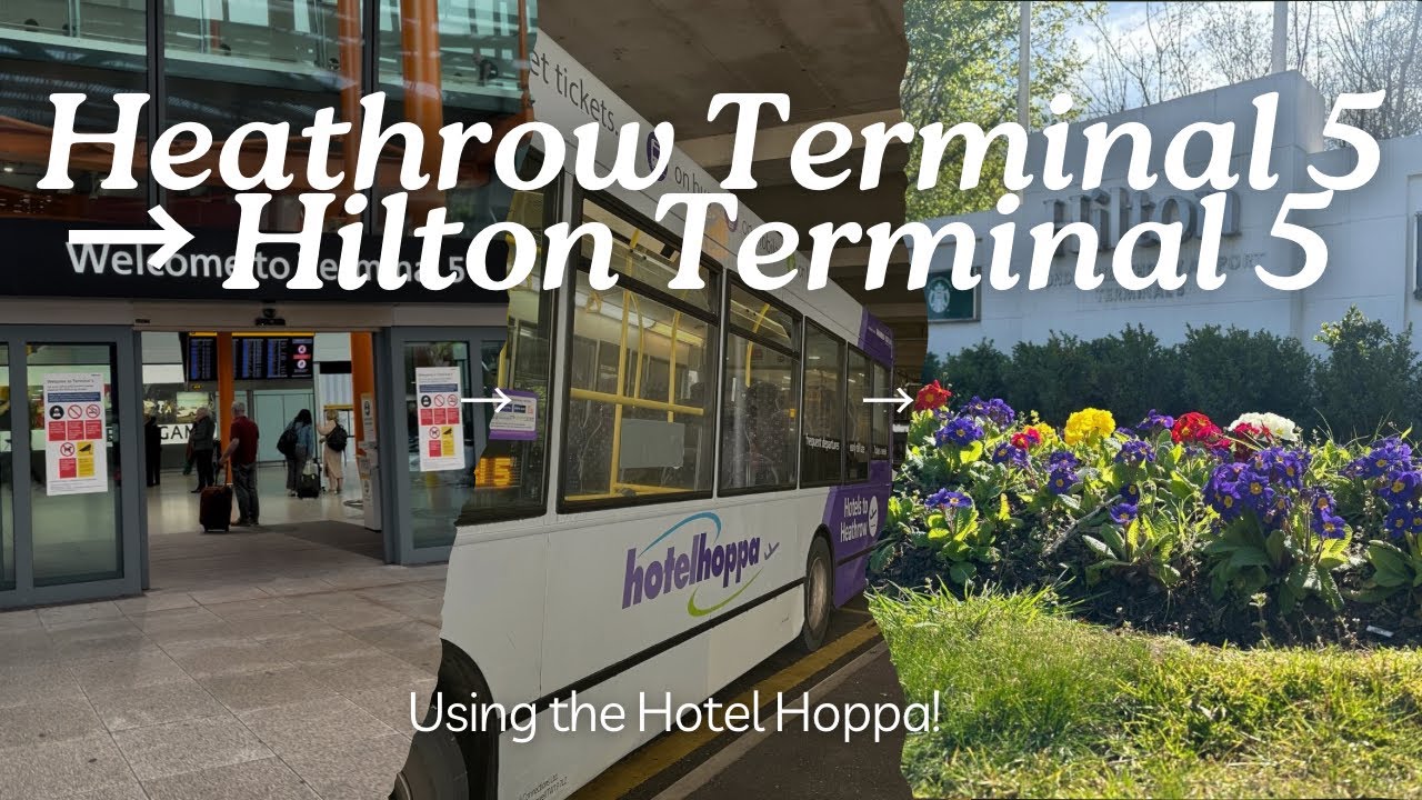 Heathrow Terminal 5 to Hilton Terminal 5 | Hotel Hoppa Shuttle Guide