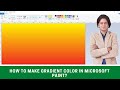 How To Make Gradient Color In Microsoft Paint