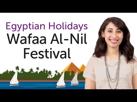 Learn Egyptian Holidays in Arabic - Wafaa Al-Nil Festival
