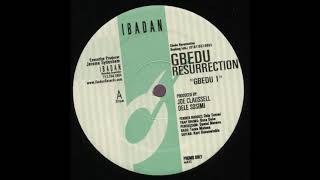 Gbedu Resurrection - Gbedu 1 (Original feat. Kurt Rosenwinkle) [Ibadan Records, IRC022_A]