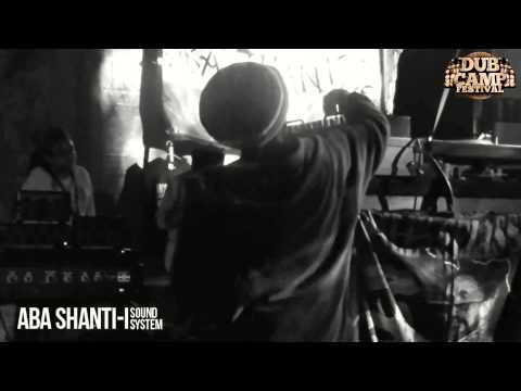 Dub Camp Festival 2014 - Aba Shanti-I ▶ Ras Muffet "Me Dub" (instrumental cut ) ②