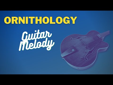 Ornithology Charlie Parker Jazz Guitar Melody