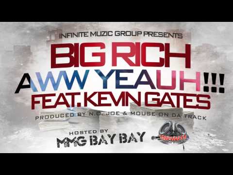 Big Rich feat. Kevin Gates Hosted by MMG Bay Bay 