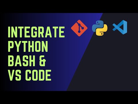 How To Install Python Vs Code Git Bash And Integrate Them