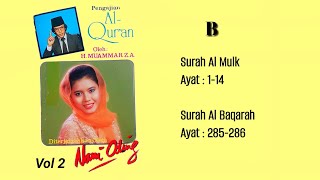 Download lagu H Muammar ZA & Nani Oding Qs Al Mulk 1-14 Qs Al baqoroh 285-286 (Al Qur'an Terjemahan Vol 2 Part 2) mp3