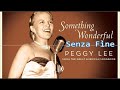 Peggy Lee   Senza Fine    +   lyrics
