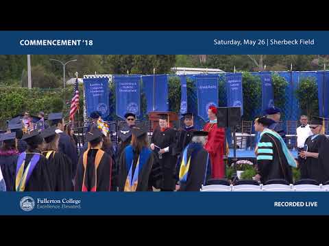 103rd Fullerton College Commencement (Complete Ceremony)