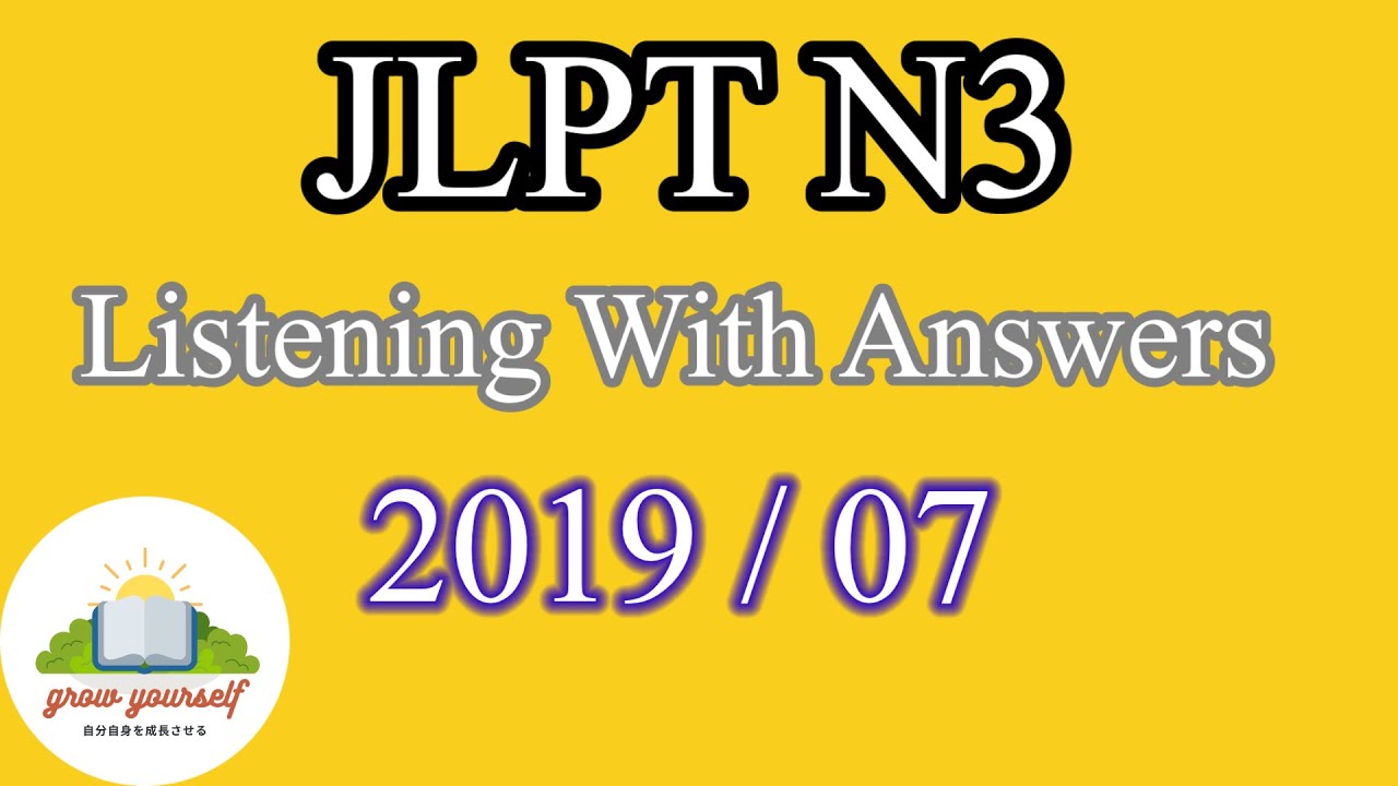 ĐỀ LUYỆN NGHE HIỂU JLPT N3 (CHOUKAI)