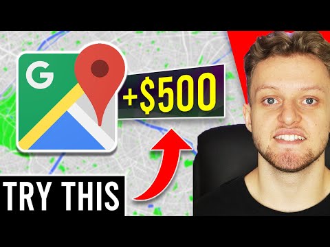 Earn $500 Fast With EASY GOOGLE MAPS Method (Make Money Online 2022)