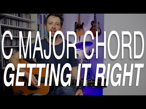 C Major - How to get it perfect - 2 Minute Guitar Lessons