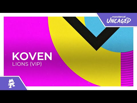 Koven - Lions (VIP) [Monstercat Release]