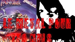 Le Metal pour les Nuls - Episode 02 Judas, le prêtre antidouleur