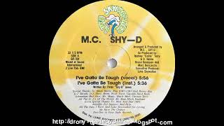 A2. M.C. Shy-D - I've Gotta Be Tough (Instrumental)