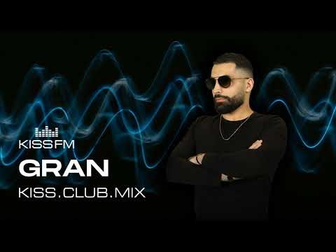 Gran - KISS.CLUB.MIX (14.10.25)