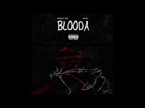 MOULA 1ST - Blooda