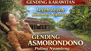 Download lagu Leyeh Leyeh Sinambi Nglaras 🎶 GENDING ASMORONDONO Paling Merdu mp3 Download lagu Leyeh Leyeh Sinambi Nglaras 🎶 GENDING ASMORONDONO Paling Merdu mp3