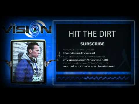 The Vision - Hit The Dirt (Feat MC DL) (HQ Preview)