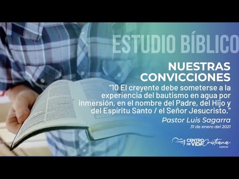 Nuestras Convicciones: 10.1 El creyente debe someterse a la experiencia de  bautismo en agua por inmersión, en el nombre del padre del Hijo y del Espíritu Santo / El Señor Jesucristo | Centro de Vida Cristiana