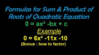 Formulas for Sum and Product of Roots of Quadratic Equations