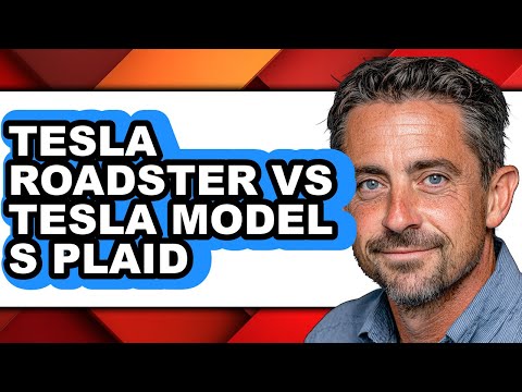 Tesla Roadster vs Tesla Model S Plaid: Full Comparison