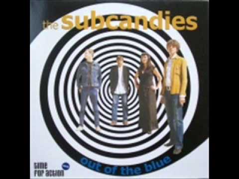 the Subcandies-hey you