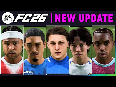 EA FC 26 NEWS | ALL NEW REAL FACES (Gameplay Footage) - TITLE UPDATE v1.4.0