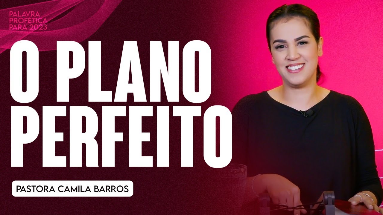 Palavra profética para 2023 - Pastora Camila Barros