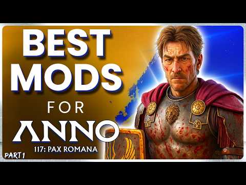 The 20 BEST Mods for Anno 117 (Game-Changing Additions!)