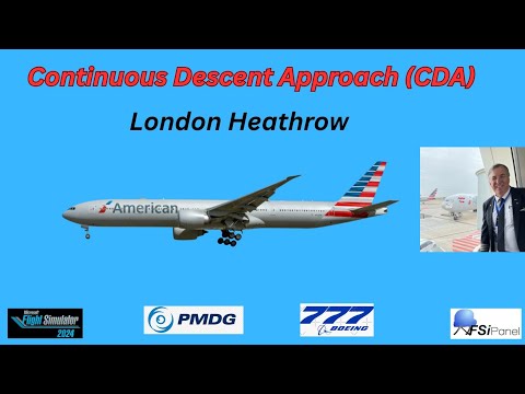 By request, a AAL 777 Captain demonstrates the Continuous Descent Approach (CDA) at London Heathrow