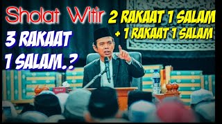 Download lagu Penjelasan Tentang Sholat Witir 1 Dan 2 Rakaat 1 Salam || 3 Rakaat 1 Salam ||Ustadz Abdul Somad mp3