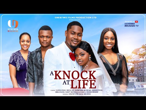 A KNOCK AT LIFE - CLINTON JOSHUA, OMECHE OKO, CHIOMA EDAK latest 2025 nigerian movie