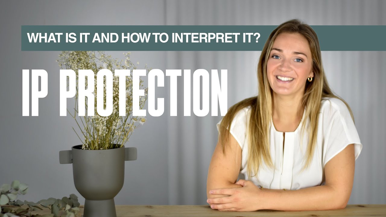 What is the IP Degree of Protection? What IP do I need?
