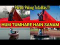 HUM TUMHARE HAIN SANAM PARODI INDIA TERBAIK TOTALITAS BANGET