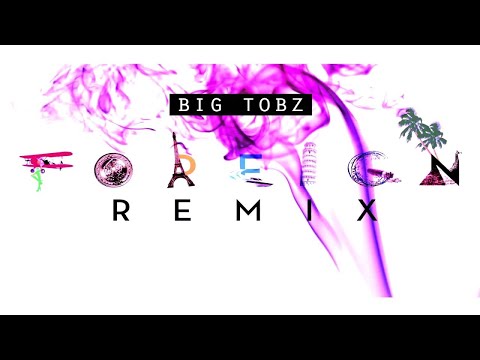 Big Tobz - Money Calling (Trey Songz Foreign Remix)