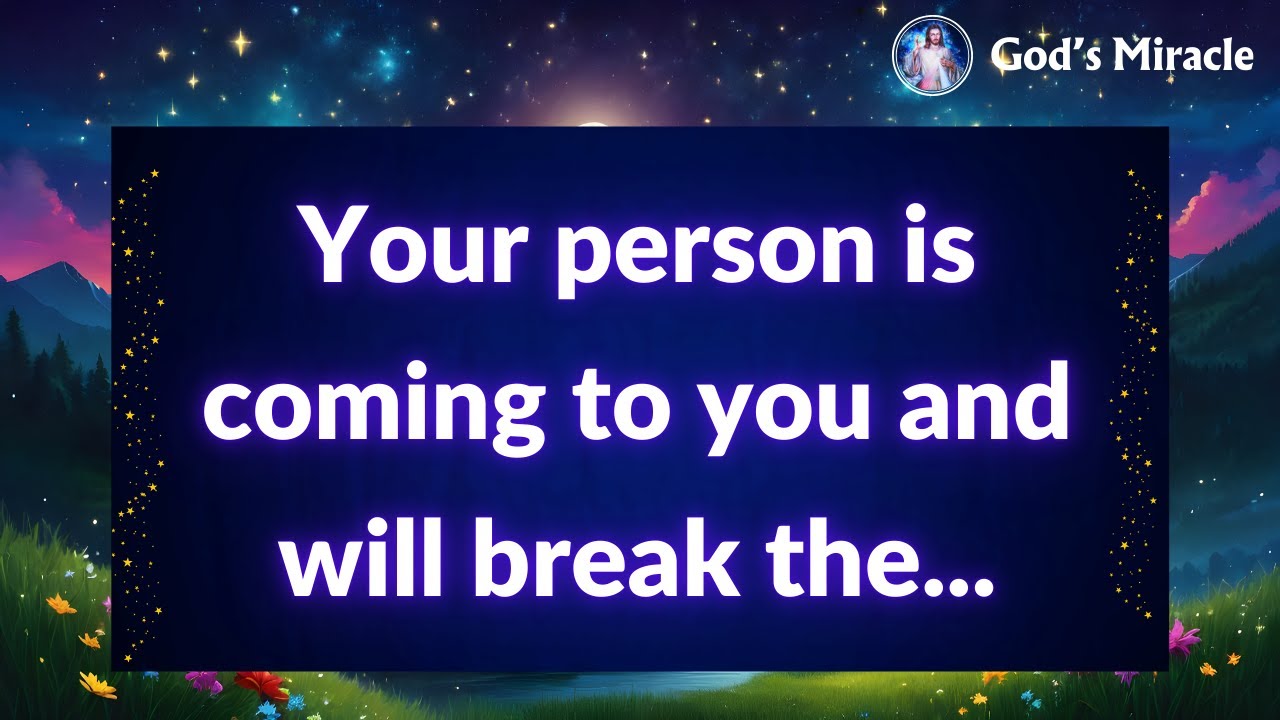 💌 Your person is coming to you and will break the...