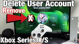 Xbox Series X/S: How to Delete User Account