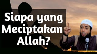 Download lagu Siapa yang Menciptakan Allah? (Ust. Khalid Basalamah) mp3