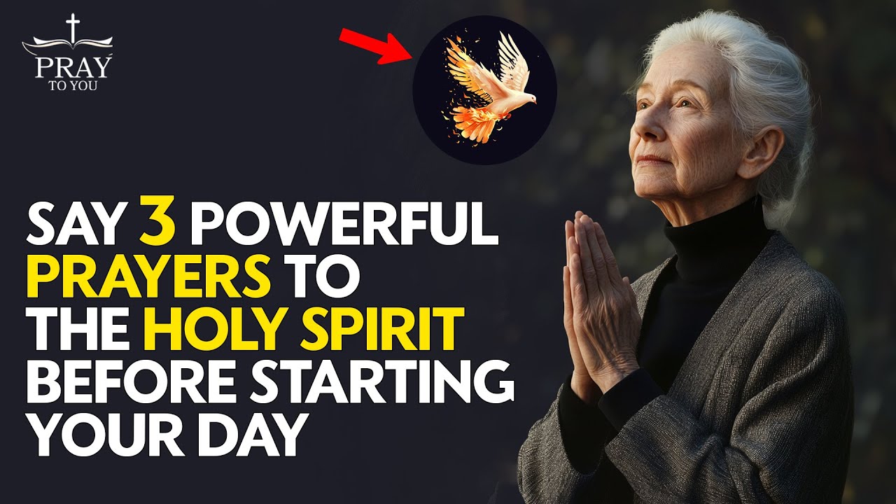 Whisper 3 Powerful prayers to  the Holy Spirit Before Starting Your Day| Pray To You