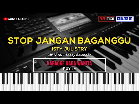 STOP JANGAN BAGANGGU - NADA WANITA | FREE MIDI | KARAOKE POP MANADO | KARAOKE HD | MOZ KARAOKE