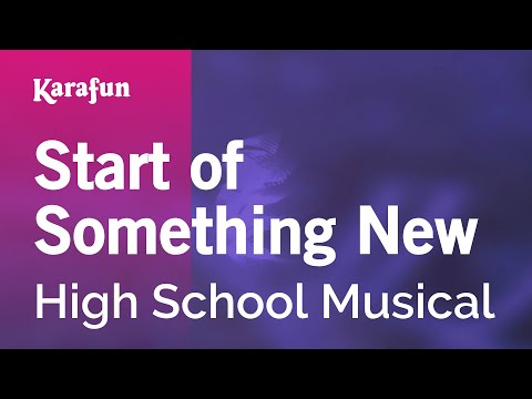 Start of Something New - High School Musical | Karaoke Version | KaraFun