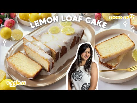 Soft and moist LEMON LOAF | eggless | WITH & WITHOUT oven