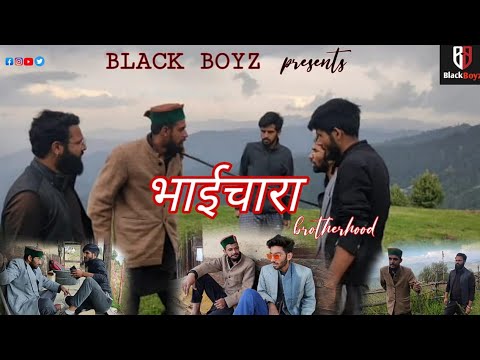Bhaichara | Funny Video | Black Boyz 2021