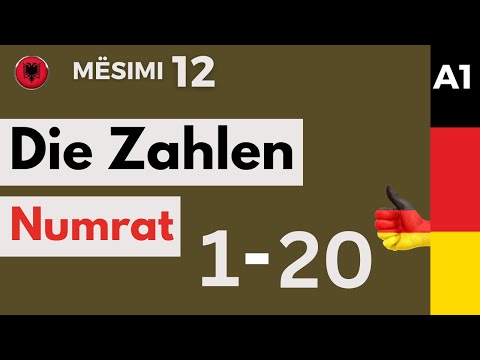 Die Zahlen 1-20. Numrat nga 1-20 në gjermanisht.