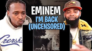 FIRST TIME HEARING Eminem - I’m Back REACTION | THIS MAN HAS NO FILTER 🤦‍♂️😱