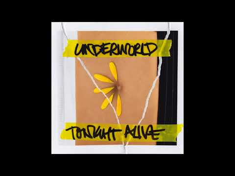 Tonight Alive underworld full album 2018 (HQ)