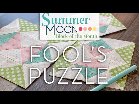 Summer Moon Block of the Month Quilt Along - May Block 3 - Fool's Puzzle | Fat Quarter Shop