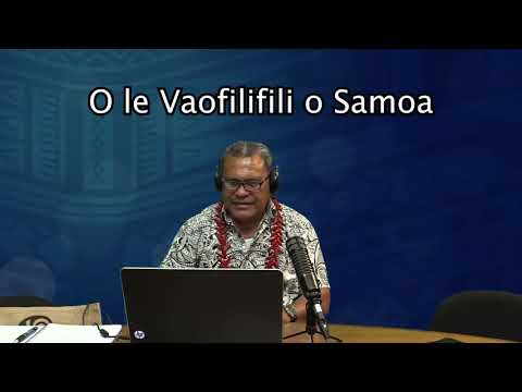 O le Vaofilifili o Samoa 2020 - EP33