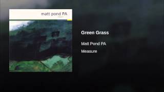 Green Grass Music Video