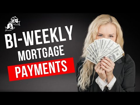 BI Weekly Mortgage Payments BI Weekly Mortgage Payments